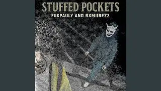 Pockets Stuffed (feat. rxmiirezz)