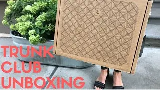 Trunk Club Unboxing