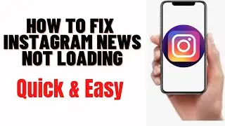 HOW TO FIX INSTAGRAM NEWSFEED NOT LOADING OR REFRESHING