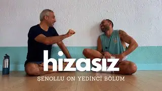 hizasız: Şenollu on yedinci bölüm