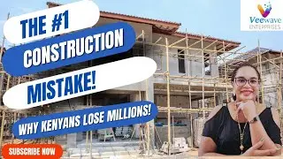 The WORST Mistake When Building a House in Kenya #KenyaRealEstate #constructioninkenya 