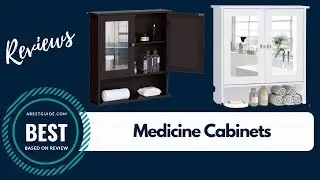 Best Medicine Cabinets Reviews 2020 (Top5)