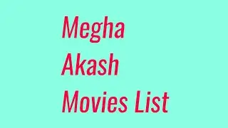 Megha Akash Movies List