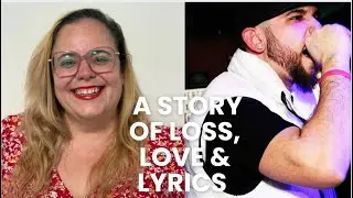 When the Truth Finally Comes Out: A Story of Loss, Love & Lyrics