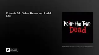 Episode 61: Debra Reese and Ledell Lee