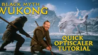 Quick OptiScaler Install for Black Myth: Wukong
