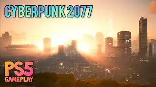 Cyberpunk 2077 &bull; Night City Sunset [PS5 Gameplay] ☀️