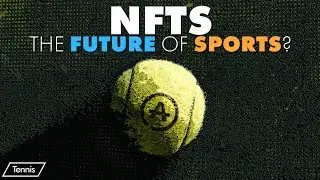 Are NFTs the Future of Tennis Fandom?