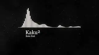 Kaku&sup2; - Kein Exit | AI Music | Genre-Free & Multilingual