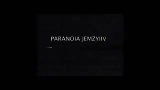Jemzy IIV~ Paranoia