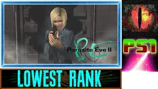 [PS1] Parasite Eve 2 - Lowest Rank 4 - Mineshaft to Shelter