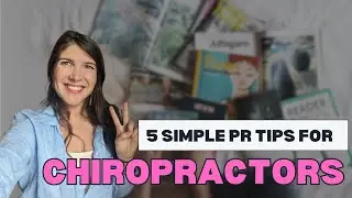 5 Easy PR Tricks for Chiropractors to Attract More Patients
