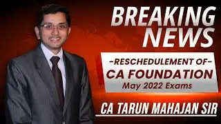 CA Foundation May 22 Exams Postponed | CA Tarun Mahajan Sir | Nahata Academy Indore