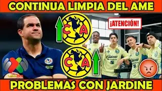 🔥🦅 BOMBA! Problemas con JARDINE? CONTINUA LIMPIA en el AMERICA! LLEGAN MAS REFUERZOS tras SALIDAS!