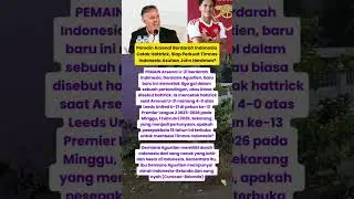 Pemain Arsenal Berdarah Indonesia Cetak Hattrick, Siap Perkuat Timnas Indonesia Asuhan John Herdman?