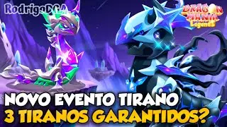 CONFIRA TUDO SOBRE O NOVO EVENTO PRISMA TIRANO NO DRAGON MANIA A LENDA