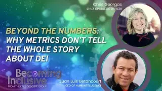 Beyond the Numbers: Why Metrics Don&rsquo;t Tell The Whole Story About Diversity, Equity, and Inclusion