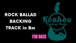 Rock Ballad BASS Backing Track in Bm