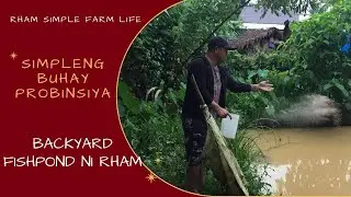 BACKYARD FISHPOND NI RHAM | SIMPLENG BUHAY PROBINSIYA