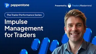Episode 7: Impulse Management for Traders