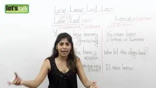 Difference between Lose, Loose, Lost & Loss   English Grammar Lesson
