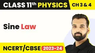 Sine Law - Vectors | Class 11 Physics
