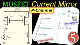 MOSFET Current Mirror Source - P-Channel ⭐ Calculations & SPICE Simulations ⭐ Example 5