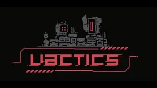 Vactics - 'It is our last chance to save the City!'