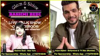 ARJUN BIJLANI INTERVIEW WITH RASHMI BEDI
