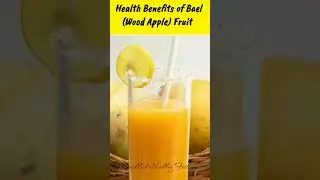 बेल का रस पीने के 5 फायदे | Health Benefits of Bael (Wood Apple)Fruit #shorts