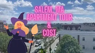SALEM, MASSACHUSETTS APARTMENT TOUR & COST