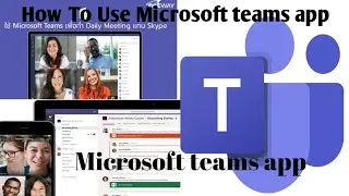 How To Use Microsoft Teams In Hindi? | How To Create Microsoft Teams Account? | Microsoft Teams