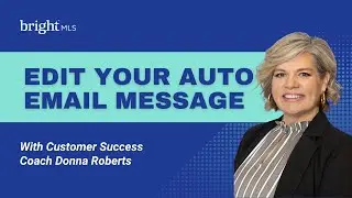 Editing your Auto Email Messaging | Bright MLS