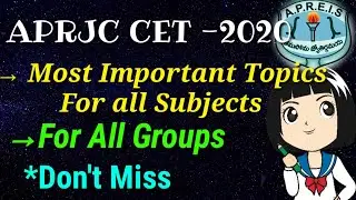 APRJC Cet 2020 Important Topics | APRJC Syllabus 2020  chapters For all groups | Crack APRJC 2020 |