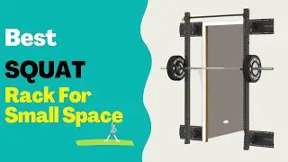 Best Squat Rack for Small Space in 2022
