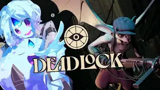 Let's Learn To Support! 【  DEADLOCK 】
