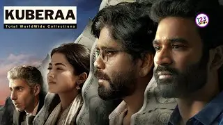 Kuberaa Movie Total WW Collections | Kuberaa Movie Total Collection Worldwide | 123JOSH