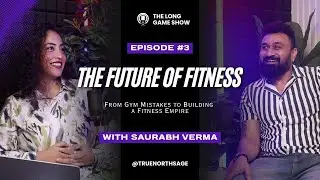 Gym Business in India 2025 | Black Vigor Noida Founder Saurabh | The Long Game Show Ep.3 #fitness