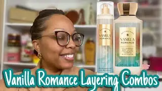 BBW Vanilla Romance Review & Layering Combos