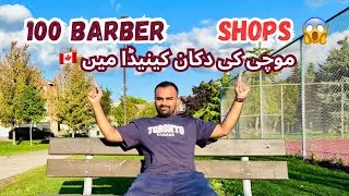 100 Barbers Shops 😱💈| No.1 Paan Shop In Canada 🇨🇦 