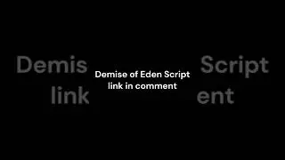 Demise of eden script link in comment #demiseofeden #decayingwinter #roblox