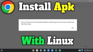 Как установить APK на Chromebook с Linux | Простой способ