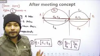 Time, Speed & Distance Lect -08 (AFTER MEETING CONCEPT)