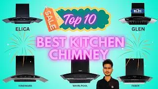 India's Best 10 Chimney Model for Home Kitchen 2025 $ Top 10 Kitchen Chimney India 2025 ❤️ 