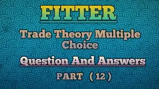 fitter special | fitter objective | ncvt mcq | fitter trade theory | interview | special fitter |