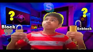 How block and unblock on Skype