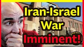 Iran Israel War is IMMINENT!