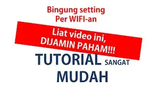 TUTORIAL MERUBAH NAMA, PASSWORD WIFI dan SPEEDTEST