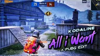 Kodaline - All i want 💔 - A Short Pubg Montage 🙂