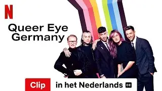 Queer Eye Germany (Seizoen 1 Clip ondertiteld) | Trailer in het Nederlands | Netflix